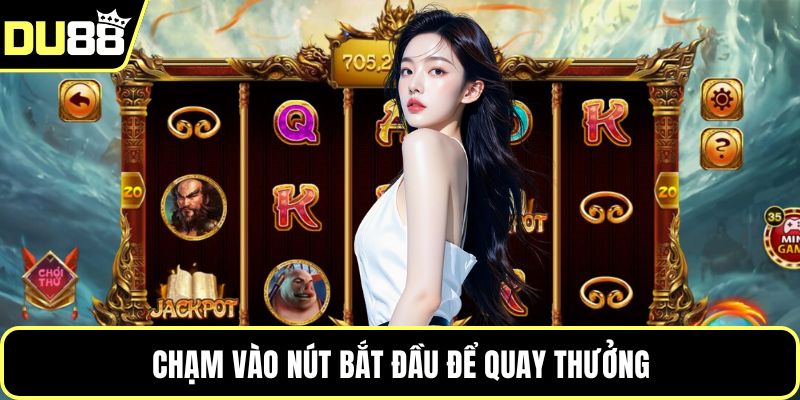 Chạm vào nút bắt đầu để quay thưởng