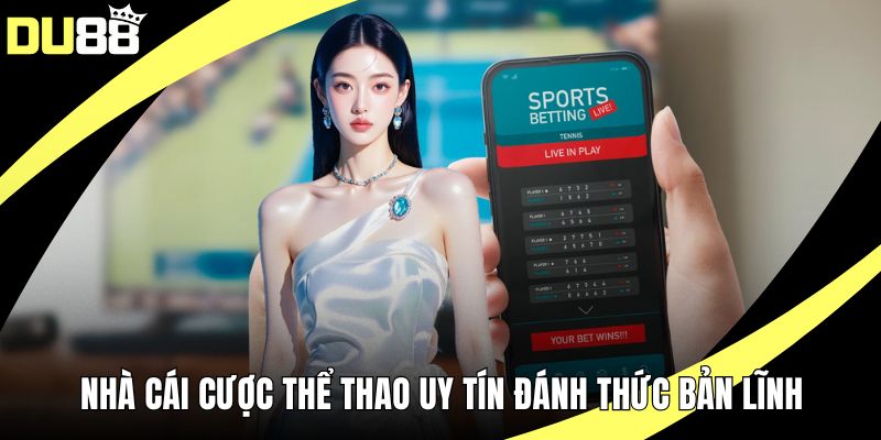 Nhà cái cược thể thao uy tín