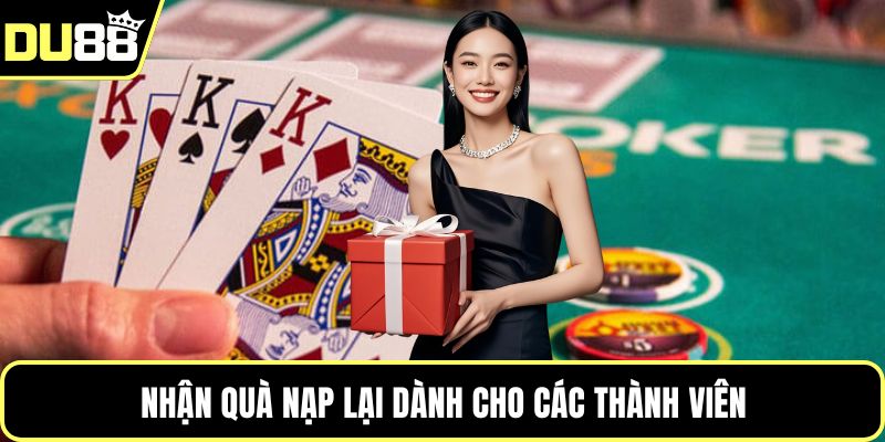 Nhận quà nạp lại dành cho các thành viên